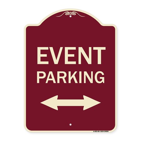 Signmission Event Parking Bidirectional Arrow Heavy-Gauge Aluminum Architectural Sign, 24" x 18", BU-1824-24084 A-DES-BU-1824-24084
